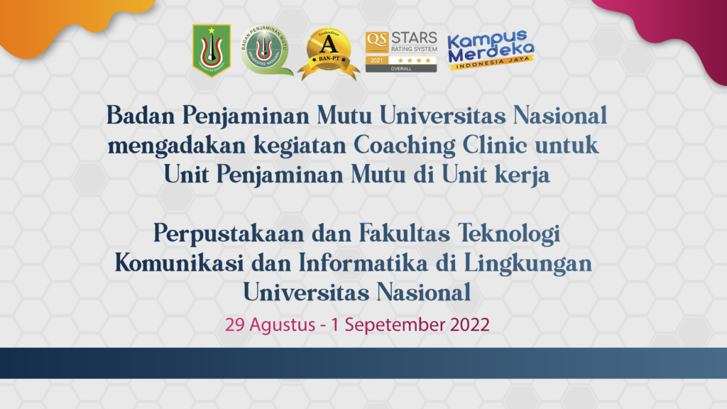 Coaching Clinic Unit Penjaminan Mutu di Lingkungan Universitas Nasional