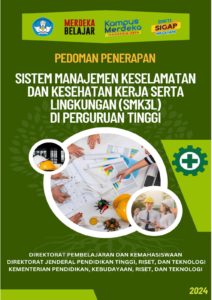 Panduan Sistem Manajemen Keselamatan Kesehatan Kerja dan Lingkungan SMK3L 2024