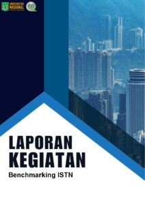 Laporan Kegiatan Benchmarking ISTN